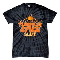 Pumpkin Spice Slut Fall Halloween Thanksgiving Tie-Dye T-Shirt