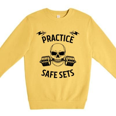 Practice Safe Sets Gym Workout Meme Fitness Lifting Joke Premium Crewneck Sweatshirt