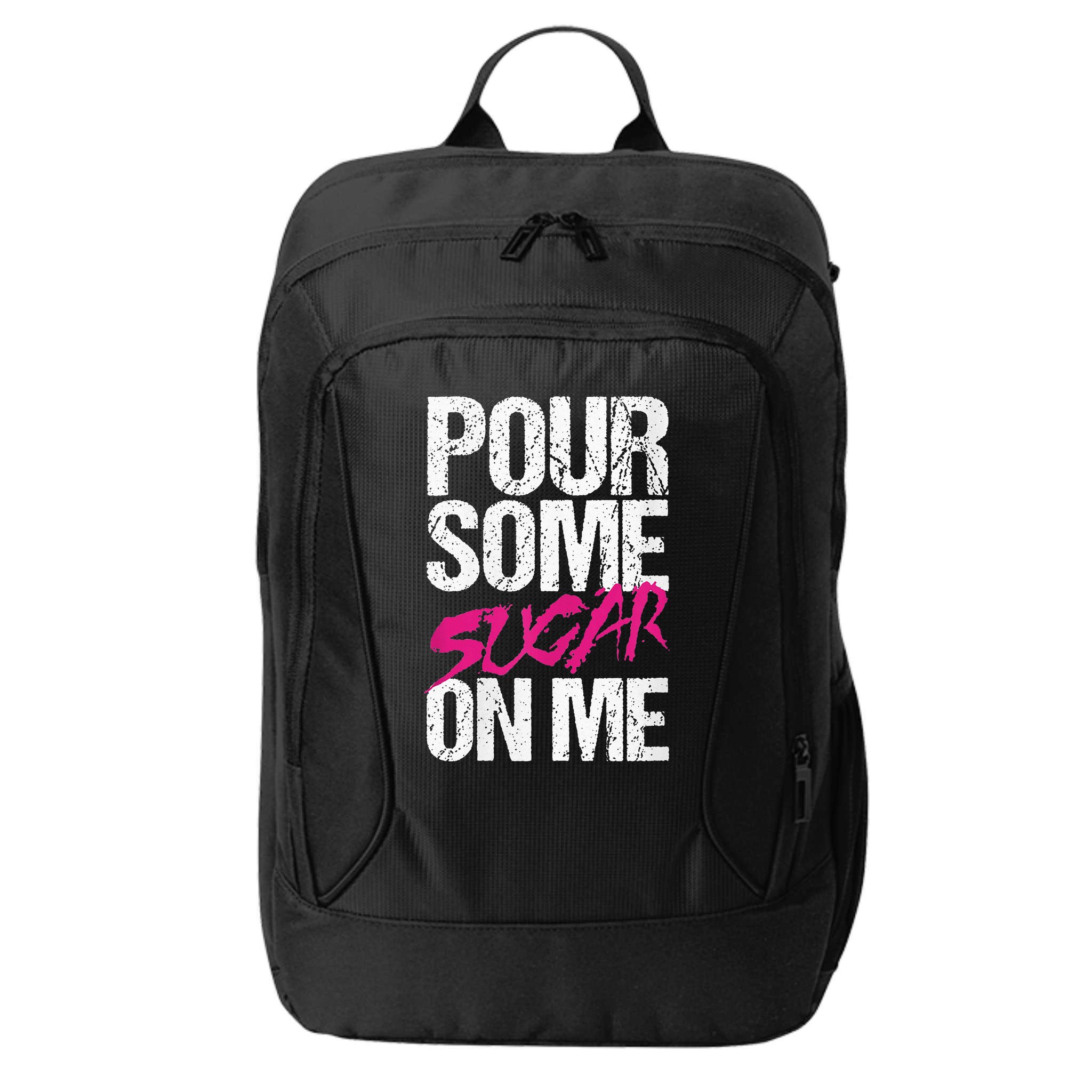 Pour Some Sugar On Me City Backpack