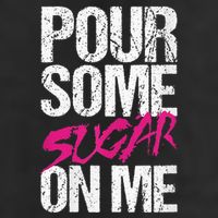Pour Some Sugar On Me 15oz Campfire Ceramic Mug