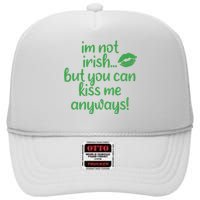 Plus Size St Patrick's Day Shirt, I'm Not Irish But You Can Kiss Me Anyway High Crown Mesh Back Trucker Hat