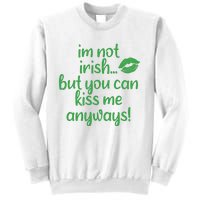 Plus Size St Patrick's Day Shirt, I'm Not Irish But You Can Kiss Me Anyway Sweatshirt