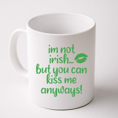 Plus Size St Patrick's Day Shirt, I'm Not Irish But You Can Kiss Me Anyway Coffee Mug