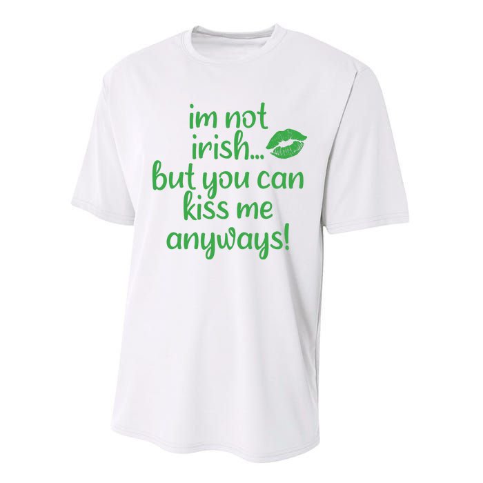 Plus Size St Patrick's Day Shirt, I'm Not Irish But You Can Kiss Me Anyway Performance Sprint T-Shirt