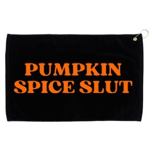 Pumpkin Spice Slut Aesthetic Grommeted Golf Towel