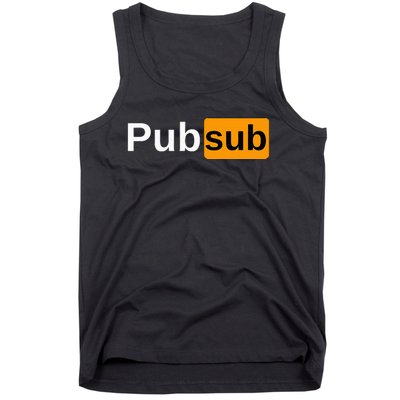 Pub Sub Sandwich Fan Adult Sarcastic Humor Tank Top