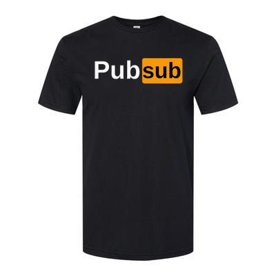 Pub Sub Sandwich Fan Adult Sarcastic Humor Softstyle CVC T-Shirt