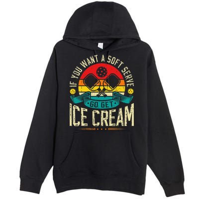 Pickleball Soft Serve Ice Cream Pickleball Player Premium Pullover Hoodie