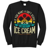 Pickleball Soft Serve Ice Cream Pickleball Player Tall Sweatshirt