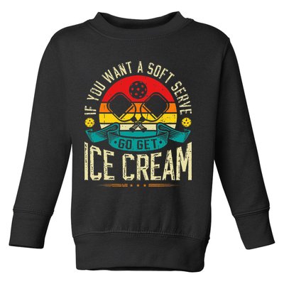 Pickleball Soft Serve Ice Cream Pickleball Player Toddler Sweatshirt