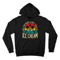 Pickleball Soft Serve Ice Cream Pickleball Player Tall Hoodie