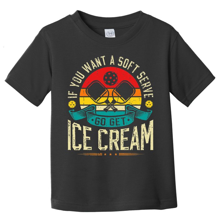 Pickleball Soft Serve Ice Cream Pickleball Player Toddler T-Shirt