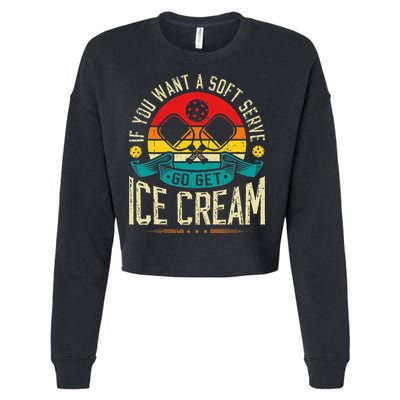 Pickleball Soft Serve Ice Cream Pickleball Player Cropped Pullover Crew