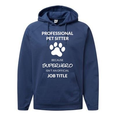 Pet Sitter Superhero Cool Gift Performance Fleece Hoodie