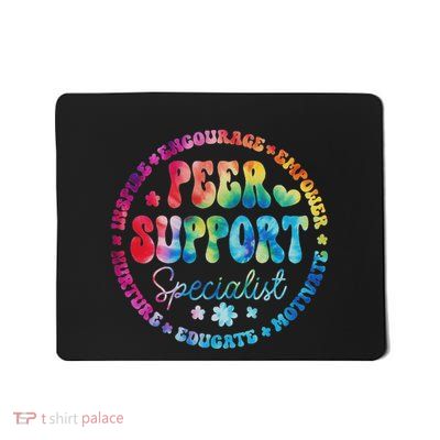 Peer Support Specialist Life Appreciation Week School Mousepad