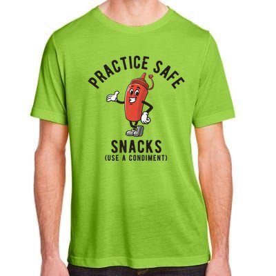 Practice Safe Snacks Use A Condiment Funny Offensive Adult ChromaSoft Performance T-Shirt