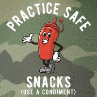 Practice Safe Snacks Use A Condiment Funny Offensive Legacy Tie Dye Trucker Hat