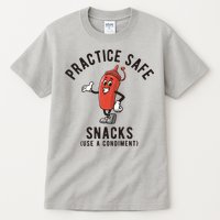Practice Safe Snacks Use A Condiment Funny Offensive Tall T-Shirt