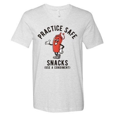 Practice Safe Snacks Use A Condiment Funny Offensive V-Neck T-Shirt