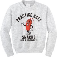 Practice Safe Snacks Use A Condiment Funny Offensive Kids Sweatshirt