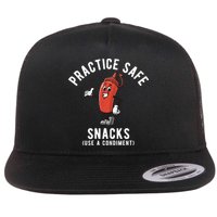 Practice Safe Snacks Use A Condiment Funny Offensive Flat Bill Trucker Hat