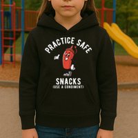 Practice Safe Snacks Use A Condiment Funny Offensive Kids Hoodie