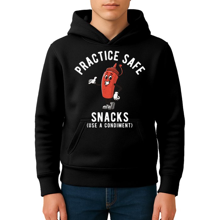 Practice Safe Snacks Use A Condiment Funny Offensive Kids Hoodie