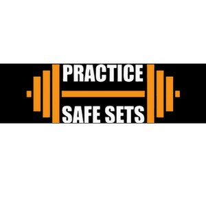 Practice Safe Sets Funny Weightlifting Bumper Sticker