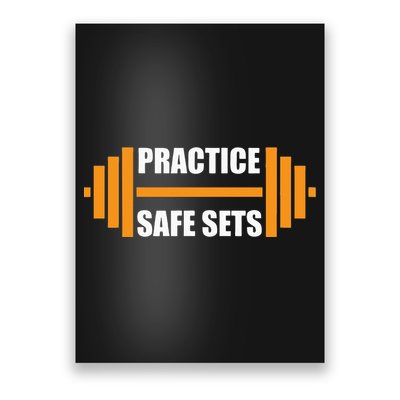 Practice Safe Sets Funny Weightlifting Poster