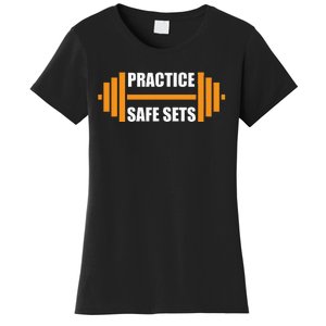 Practice Safe Sets Funny Weightlifting Women's T-Shirt