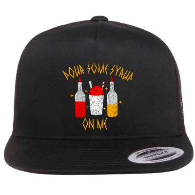 Pour Some Syrup On Me Flatbill Hat