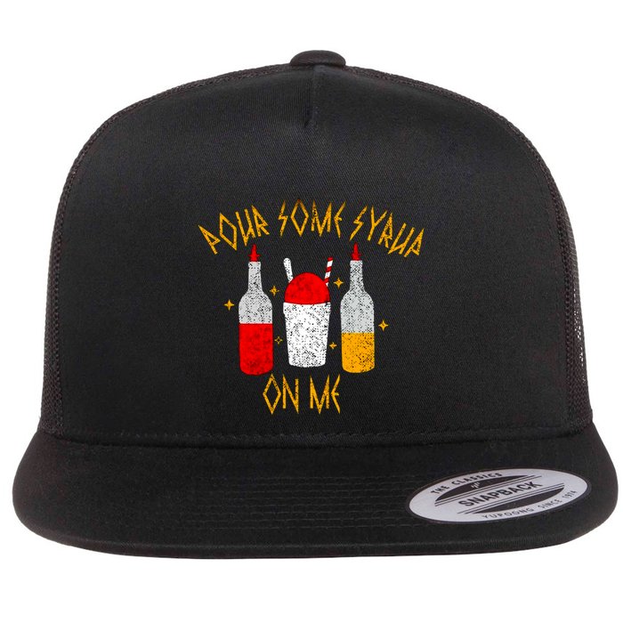 Pour Some Syrup On Me Flatbill Hat