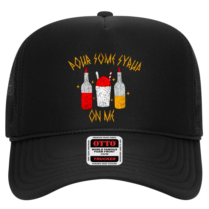 Pour Some Syrup On Me Trucker Hat