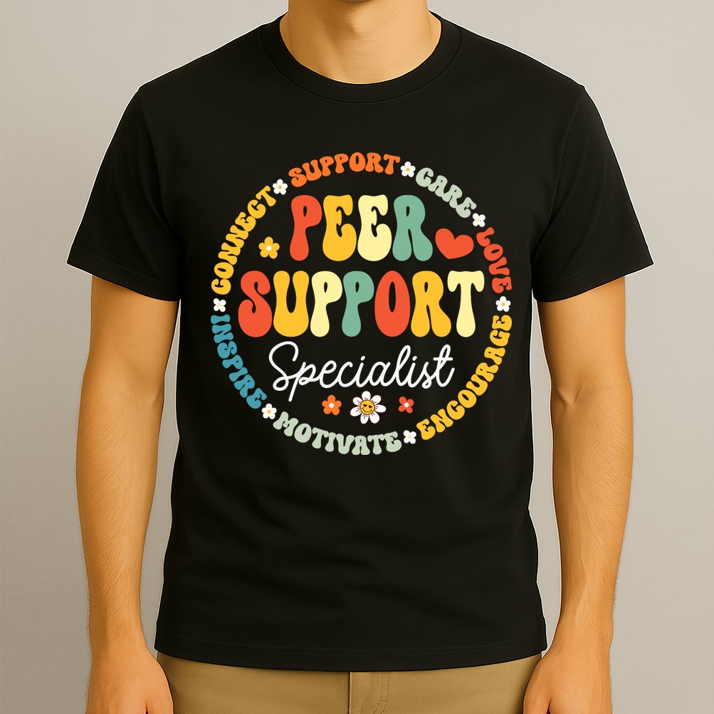 Peer Support Specialist Life Appreciation Week School T-Shirt