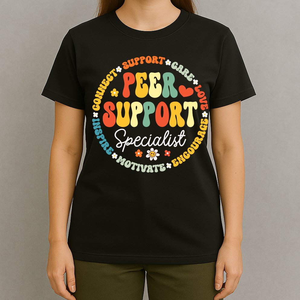 Peer Support Specialist Life Appreciation Week School T-Shirt