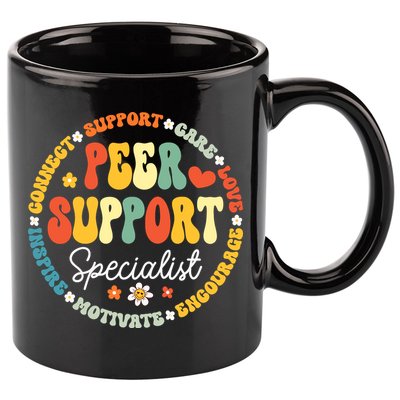 Peer Support Specialist Life Appreciation Week School 11oz C Handle Ceramic Mug