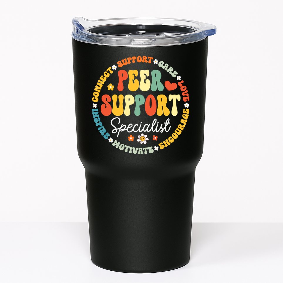 Peer Support Specialist Life Appreciation Week School Tumbler