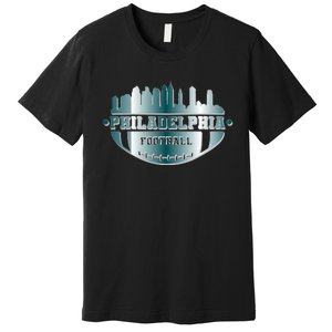 Philadelphia Skyline Shaped Into Football Premium T-Shirt