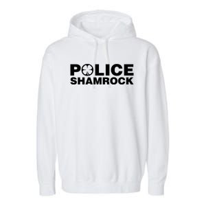 Police Shamrock St Patrick's Day Gift Garment-Dyed Fleece Hoodie