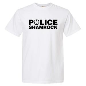 Police Shamrock St Patrick's Day Gift Garment-Dyed Heavyweight T-Shirt