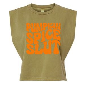 Pumpkin Spice Slut Funny Inappropriate Fall Halloween Garment-Dyed Women's Muscle Tee