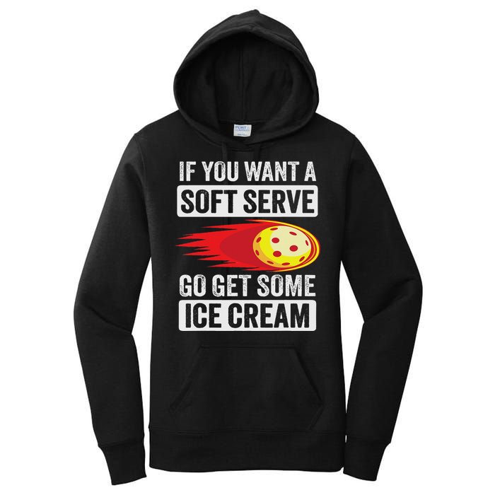 Pickleball Soft Serve Ice Cream Funny Pickleball Women's Pullover Hoodie