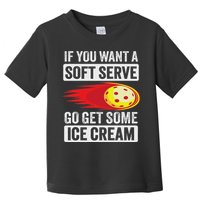 Pickleball Soft Serve Ice Cream Funny Pickleball Toddler T-Shirt