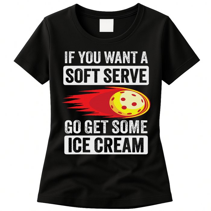 Pickleball Soft Serve Ice Cream Funny Pickleball Womens T-Shirt