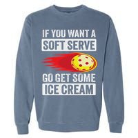 Pickleball Soft Serve Ice Cream Funny Pickleball Garment-Dyed Sweatshirt