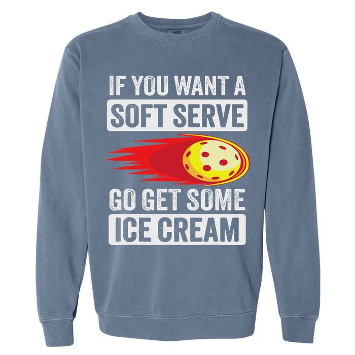 Pickleball Soft Serve Ice Cream Funny Pickleball Garment-Dyed Sweatshirt