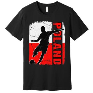 Poland Soccer Team Polish Flag Jersey Football Fans Premium T-Shirt