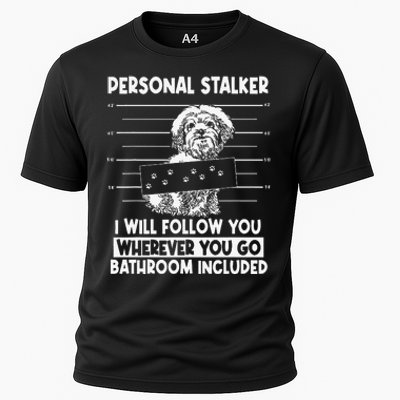 Personal Shih Tzu Stalker I will Follow Wherever You Go Cooling Performance Crew T-Shirt