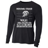 Personal Shih Tzu Stalker I will Follow Wherever You Go Cooling Performance Long Sleeve Crew