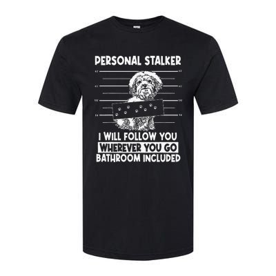 Personal Shih Tzu Stalker I will Follow Wherever You Go Softstyle CVC T-Shirt